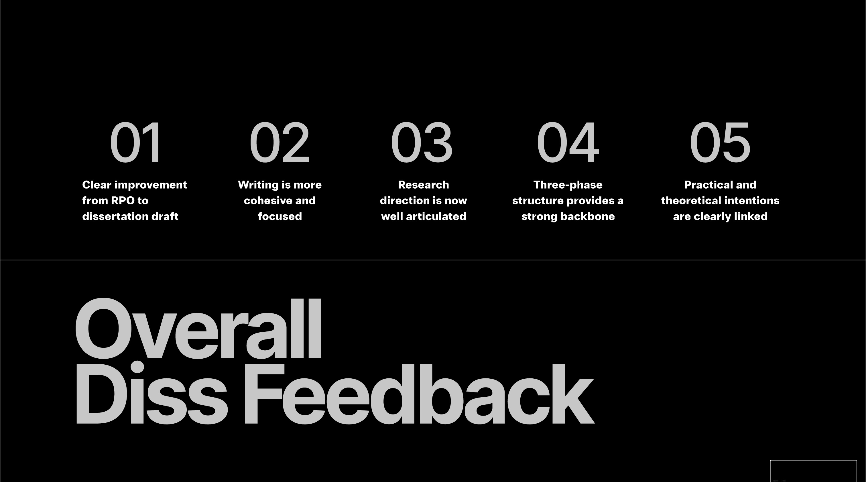 Summary of dissertation feedback highlighting improvements in clarity and structure